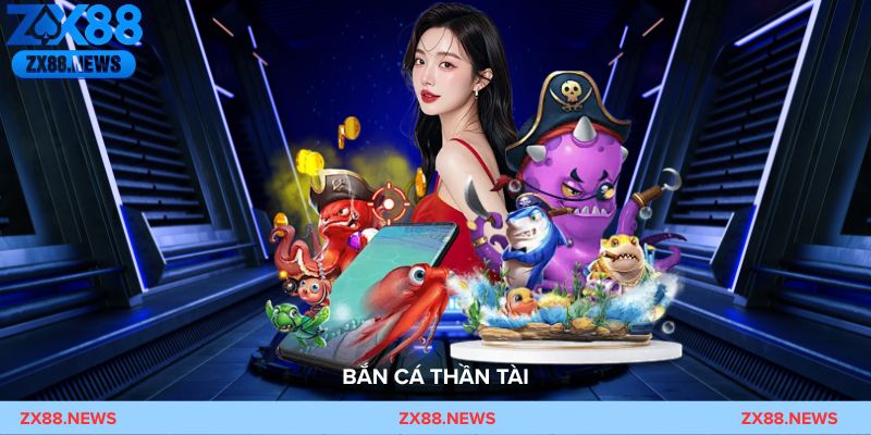 Bắn cá thần tài