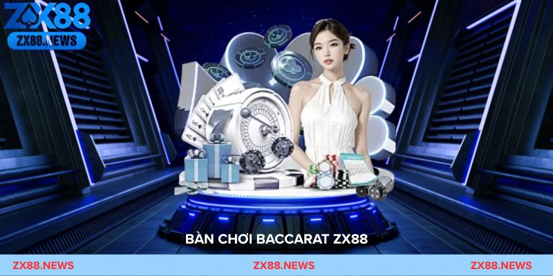 Bàn chơi Baccarat ZX88 với dealer chuyên nghiệp và chất lượng livestream HD