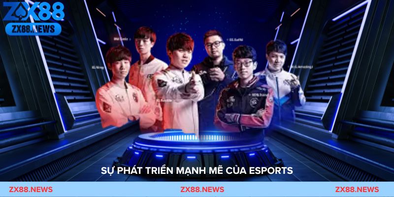 Sự phát triển mạnh mẽ của Esports trong thập kỷ vừa qua