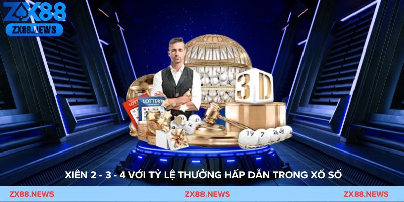Tổng quan nhóm cược Xiên 2 – 3 – 4 với tỷ lệ thưởng hấp dẫn trong xổ số