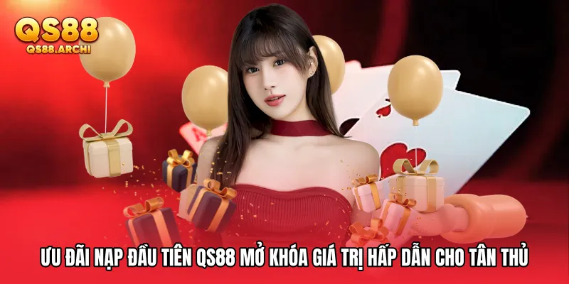 Ưu Đãi Nạp Đầu Tiên